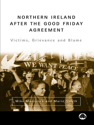 cover image of Northern Ireland After the Good Friday Agreement